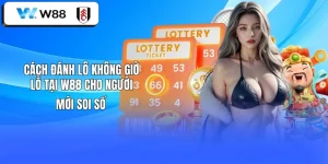 Cách Đánh Lô Không Giờ Lỗ